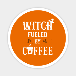 Witch Fueled by Coffee Halloween Magnet